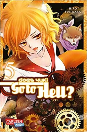 Does Yuki Go to Hell 5 (Yuki wa Jigoku ni Ochiru no Ka #5) by Hiro Fujiwara