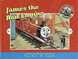 James the Red Engine by Wilbert Awdry, C. Reginald Dalby