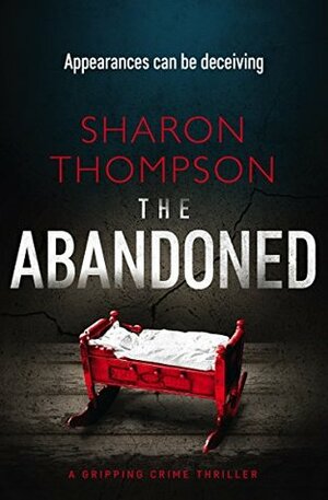 The Abandoned by Sharon Thompson