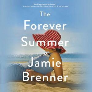 The Forever Summer by Jamie Brenner
