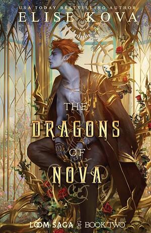The Dragons of Nova by Elise Kova