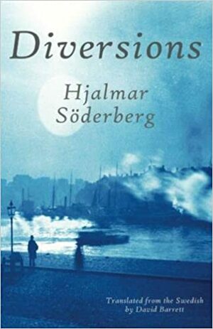 Diversions by David Barrett, Hjalmar Söderberg