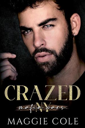 Crazed by Maggie Cole