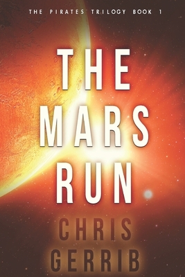 The Mars Run by Chris Gerrib