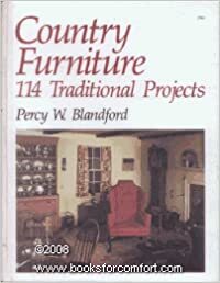 Country furniture: 114 traditional projects by Percy W. Blandford