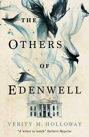 The Others of Edenwell by Verity M. Holloway