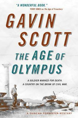 The Age of Olympus: Duncan Forrester Mystery 2 by Gavin Scott
