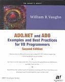 ADO.NET and ADO Examples and Best Practices for VB Programmers by William Vaughn