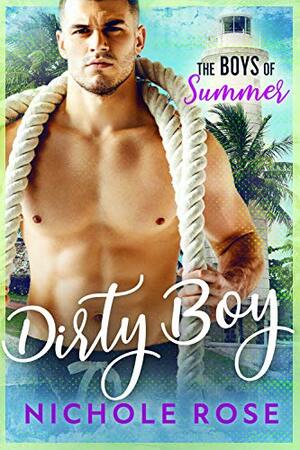 Dirty Boy: A Curvy Girl Sports Romance by Nichole Rose