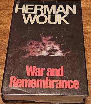 War and Remembrance Volumes 1 & 2 by Herman Wouk