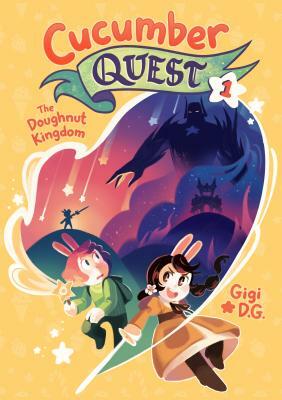 Cucumber Quest: The Doughnut Kingdom by Gigi D.G.