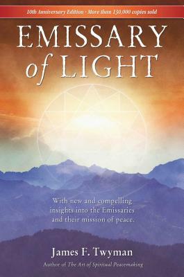 Emissary of Light by James Twyman