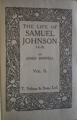 The Life of Samuel Johnson LL.D. Vol 2 by James Boswell