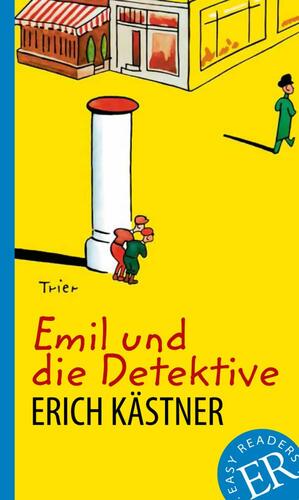 Emil und die Detektive by Erich Kästner