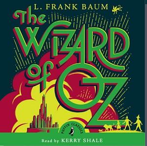 The Wizard of Oz by L. Frank Baum