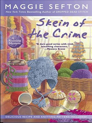 Skein of the Crime by Maggie Sefton