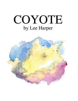 Coyote by Lee Harper