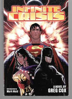 Infinite Crisis by Greg Cox