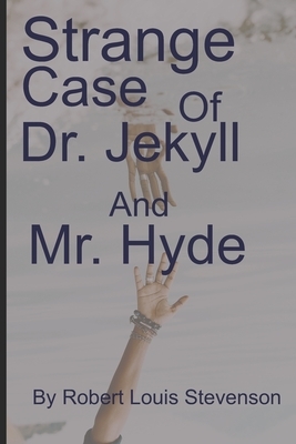 Strange Case of Dr Jekyll and Mr Hyde by Robert Louis Stevenson