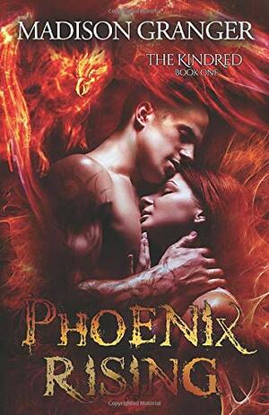 Phoenix Rising by Madison Granger