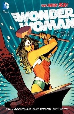 Wonder Woman, Volume 2: Guts by Brian Azzarello