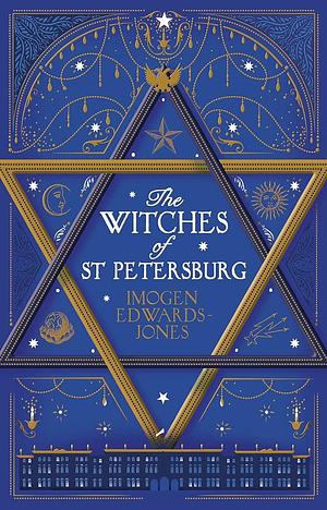 The Witches of St. Petersburg by Imogen Edwards-Jones