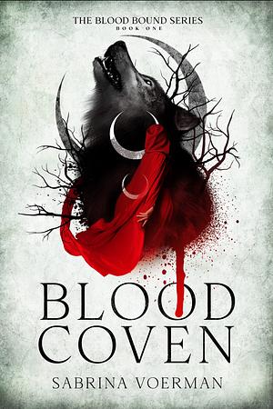 Blood Coven by Sabrina Voerman, Sabrina Voerman