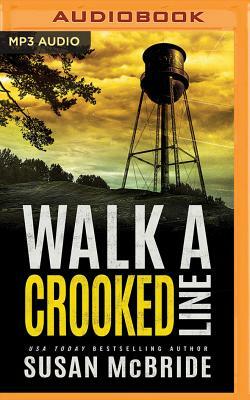 Walk a Crooked Line by Susan McBride