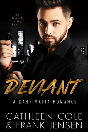 Deviant by Frank Jensen, Cathleen Cole