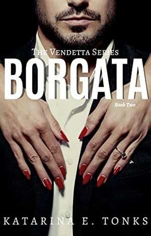 Borgata by Katarina E. Tonks