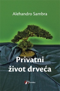 Privatni život drveća by Alejandro Zambra, Zorica Novakov-Kovačević