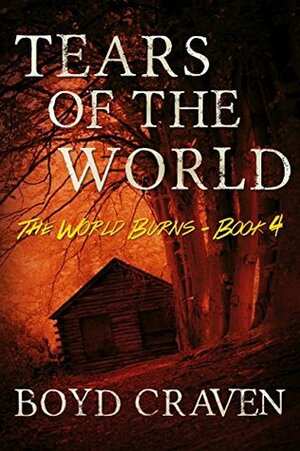 Tears Of The World by Boyd Craven