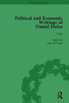 The Political and Economic Writings of Daniel Defoe Vol 7 by W. R. Owens, J. A. Downie, P.N. Furbank