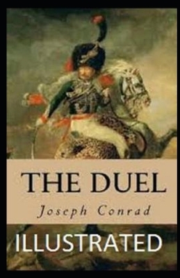 The Duel Illustrated by Joseph Conrad