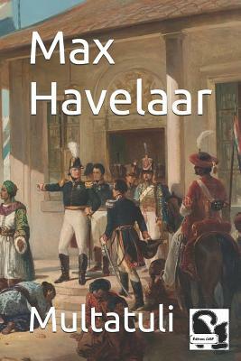 Max Havelaar by Multatuli