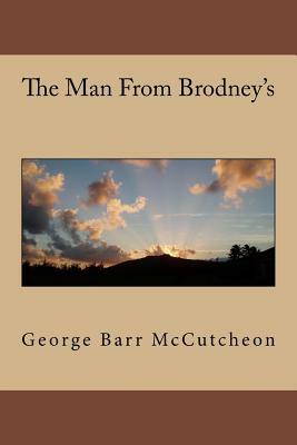 The Man From Brodney's by George Barr McCutcheon