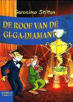 De roof van de gi-ga-diamant by Geronimo Stilton