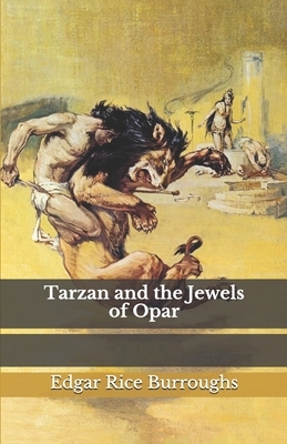 Tarzan and the Jewels of Opar by Edgar Rice Burroughs