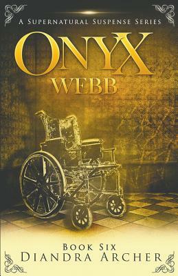 Onyx Webb: Book Six by Diandra Archer
