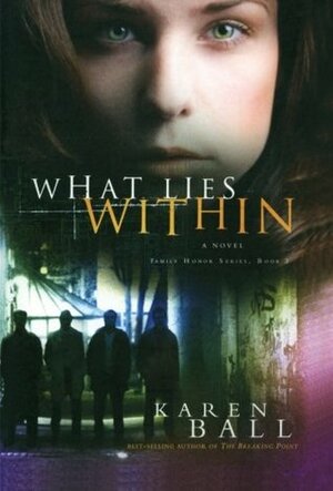 What Lies Within by Karen Ball