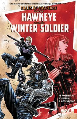 Tales of Suspense: Featuring Hawkeye and the Winter Soldier by Matthew Rosenberg, Matthew Rosenberg, Rachelle Rosenberg
