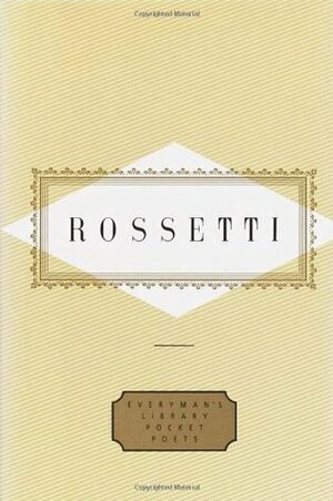 Rossetti: Poems (Everyman's Library Pocket Poets) by Christina Rossetti