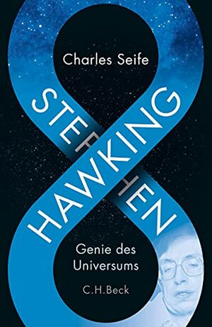 Stephen Hawking: Genie des Universums by Charles Seife