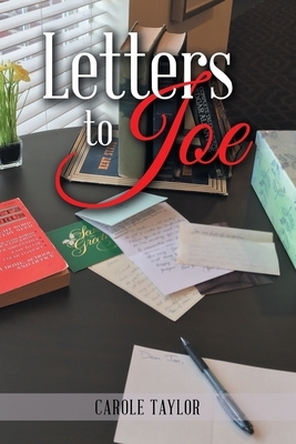 Letters to Joe by Carole Taylor