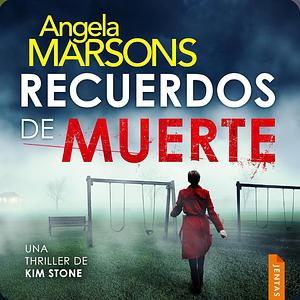 Recuerdos de muerte  by Angela Marsons