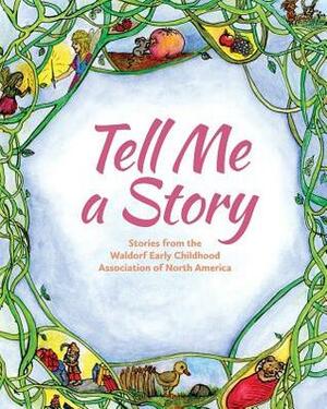 Tell Me a Story by Louise DeForest, Jo Valens, Deborah Grieder