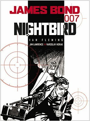 James Bond: Nightbird by Jim Lawrence, Ian Fleming