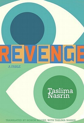 Revenge: A Fable by Taslima Nasrin