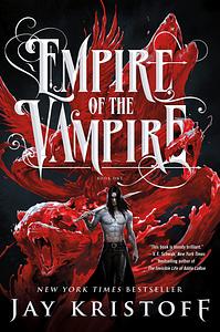 Empire of the Vampire by Jay Kristoff