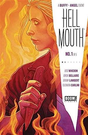Hellmouth #1 by Jeremy Lambert, Jordie Bellaire, Jordie Bellaire